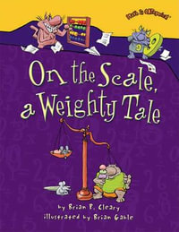 On the Scale, a Weighty Tale : Math Is CATegorical - Brian P. Cleary