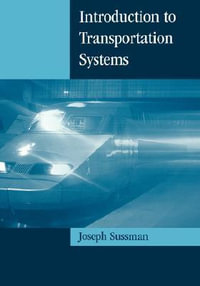 Introduction to Transportation Systems : Artech House Its Library - Joseph Sussman