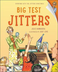 Big Test Jitters : The Jitters Series - JULIE DANNEBERG