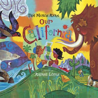 Our California - PAM MUNOZ RYAN