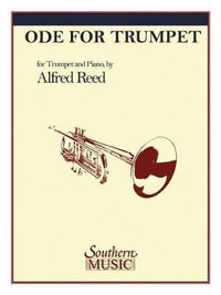 Ode for Trumpet : Trumpet - Alfred Reed