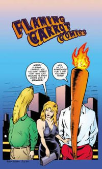 Flaming Carrot Volume 6 First Image Series : First Image Series v. 6 - Bob Burden