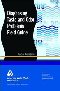 Diagnosing Taste and Odor Problems : Field Guide - Stephen D. J. Booth