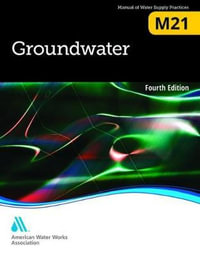 M21 Groundwater : AWWA Manuals of Practice - American Water Works Association