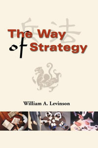 The Way of Strategy - William A. Levinson