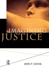 Imagining Justice - John P. Crank