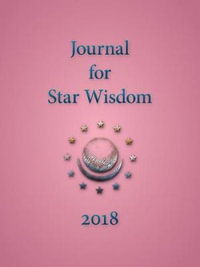 Journal for Star Wisdom : 2018 - Robert Powell