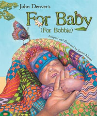 For Baby (For Bobbie) : For Bobbie - John Denver