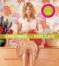 Greetings from Knit Cafe - Suzan Mischer