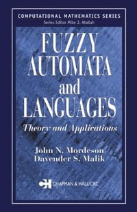 Fuzzy Automata and Languages : Theory and Applications - John N. Mordeson