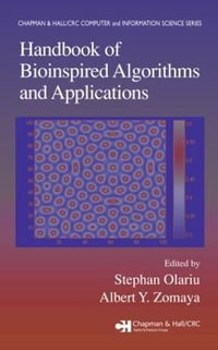 Handbook of Bioinspired Algorithms and Applications : Chapman & Hall/CRC Computer & Information Science - Stephan Olariu