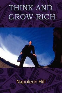 Think and Grow Rich - Napoleon Hill