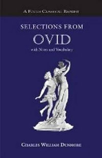 Selections from Ovid : with Notes and Vocabulary - Ovid