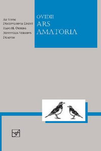 Lingua Latina - Ars Amatoria : Lingua Latina - Ovid