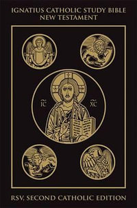 Ignatius Catholic Study Bible : New Testament - Scott W. Hahn