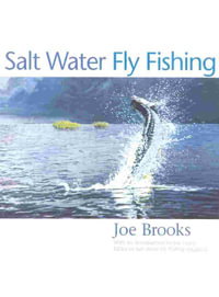 Salt Water Fly Fishing - Joe Brooks