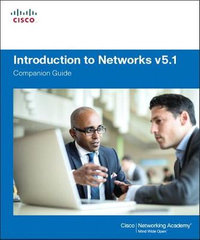 Introduction to Networks Companion Guide v5.1 : Companion Guide - Cisco Networking Academy