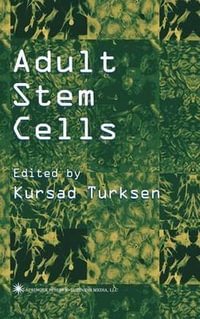 Adult Stem Cells - Kursad Turksen