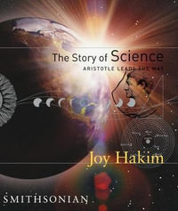 The Story Of Science : Aristotle Leads The Way - Joy Hakim