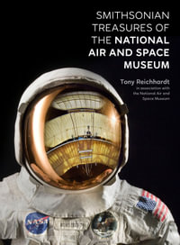 Smithsonian Treasures of the National Air and Space Museum - Smithsonian Institution