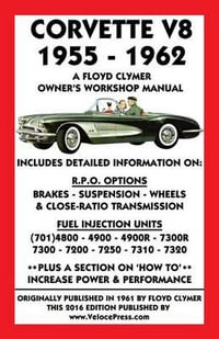 CORVETTE V8 1955-1962 OWNER'S WORKSHOP MANUAL - Floyd Clymer