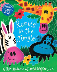 Rumble in the Jungle - Giles Andreae