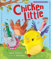 Chicken Little : My First Fairy Tales - Tiger Tales