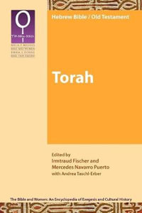 Torah : Society of Biblical Literature the Bible and Women: An Encyc - Irmtraud Fischer