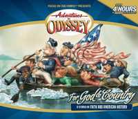 For God And Country : Adventures in Odyssey - Aio Team