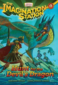 Hunt for the Devil's Dragon : Imagination Station - Marianne Hering