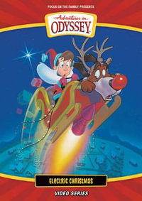 Electric Christmas : Adventures in Odyssey-Video - Focus on the Family