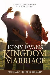 Kingdom Marriage - Tony Evans