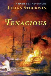 Tenacious : Kydd Sea Adventures - Julian Stockwin