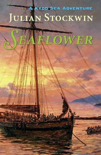 Seaflower : Kydd Sea Adventures - Julian Stockwin