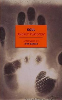 Soul : And Other Stories - Andrey Platonov