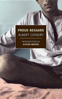 Proud Beggars : New York Review Books Classics - Albert Cossery