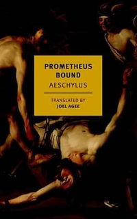 Prometheus Bound : New York Review Books Classics - Aeschylus Aeschylus