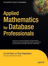 Applied Mathematics for Database Professionals : Expert's Voice - Lex de Haan