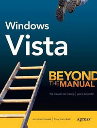 Windows Vista : Beyond the Manual - Jonathan Hassell