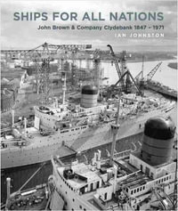 Ships for all Nations - Ian Johnston