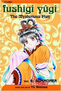 Fushigi Yugi, Volume 6 : Summoner - Yuu Watase