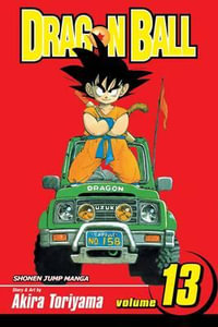 Dragon Ball, Volume 13 : Dragon Ball - Akira Toriyama