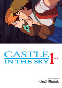 Castle In The Sky, Volume 1 : Castle in the Sky Film Comics - Hayao Miyazaki