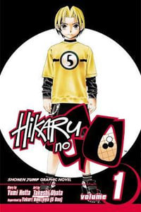 Hikaru No Go, Volume 1 : Descent of the Go Master - Yumi Hotta