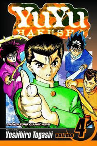 YuYu Hakusho, Volume 4 : YuYu Hakusho - Yoshihiro Togashi