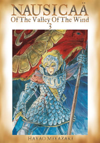 Nausicaä Of The Valley Of The Wind, Volume 3 : Nausicaä of the Valley of the Wind - Hayao Miyazaki