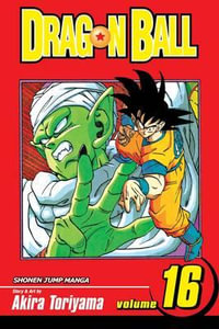 Dragon Ball, Volume 16 : Dragon Ball - Akira Toriyama