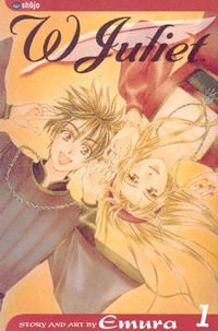 W Juliet, Vol. 1 : W Juliet - Emura