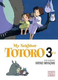 My Neighbor Totoro, Volume 3 : My Neighbor Totoro Film Comics - Hayao Miyazaki