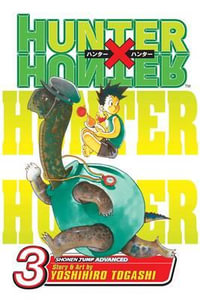 Hunter X Hunter, Vol. 3 : Hunter X Hunter - Yoshihiro Togashi